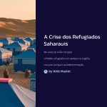 1 A Crise dos Refugiados Saharauis